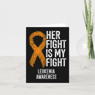 Cartão Leucemia Crônica Sua Luta É Minha Luta Contra A Le