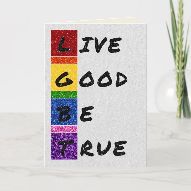 Cartão LGBT Glitter Live Good Be True Card (Frente)