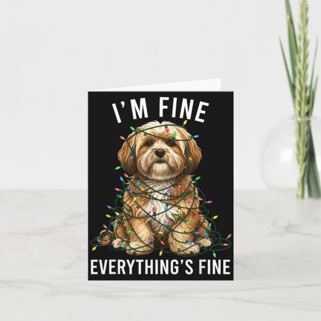 Cartão Lhasa Apso Christmas I'm Fine Everything Is Fine  (Frente)
