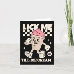 Cartão Lick Me Till Sorvete Engraçado Memória Suja