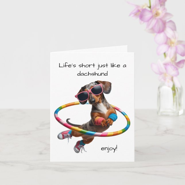 Cartão Life's Short Dachshund (Orquídea)