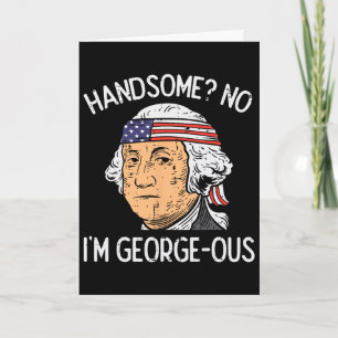 Cartão Lindo Não Lindíssimo Washington Engraçado 4 de Jul