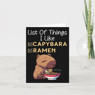 Cartão Lista De Coisas Que Eu Gosto De Ramen E Capivara H