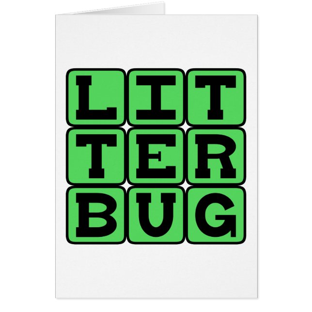 Cartão Litterbug, Lixo (Frente)