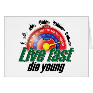 Cartão Live Fast Die Young