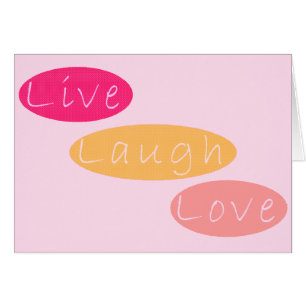 Cartão Live Laugh Love