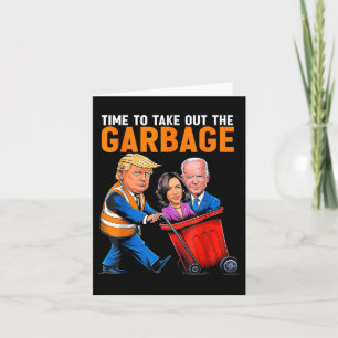 Cartão Lixo Para Trump 2024, Hora Engraçada De Tirar Lixo