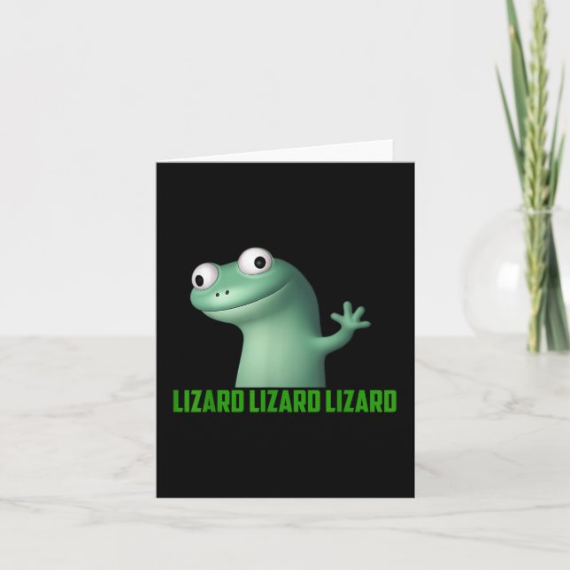 Cartão Lizard Meme Lizard Lizard Lizard Funny Graphic T-s (Frente)