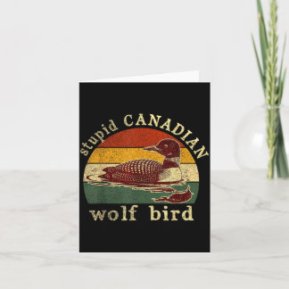 Cartão Lobo Canadense Engraçado Loon Bird Loons Meme Humo