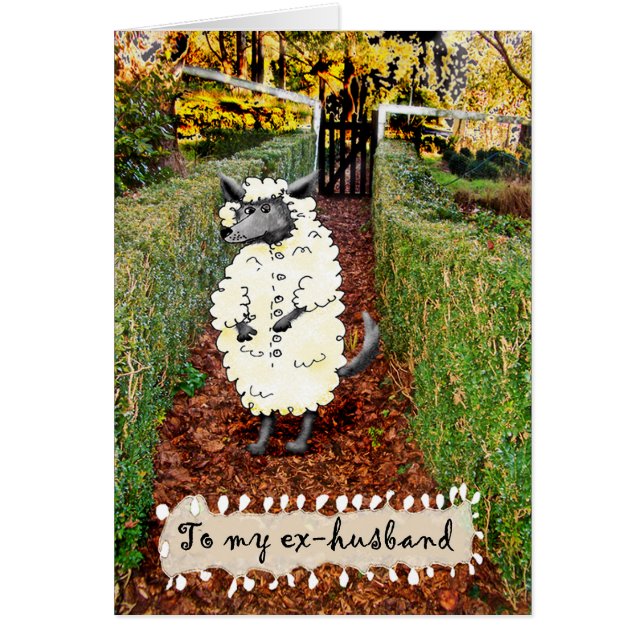 Cartão Lobo no Vestido de Ovelha, para ex-marido, humor. (Frente)