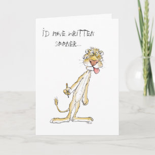 Cartão Long time,  no write! Apology Lion Card