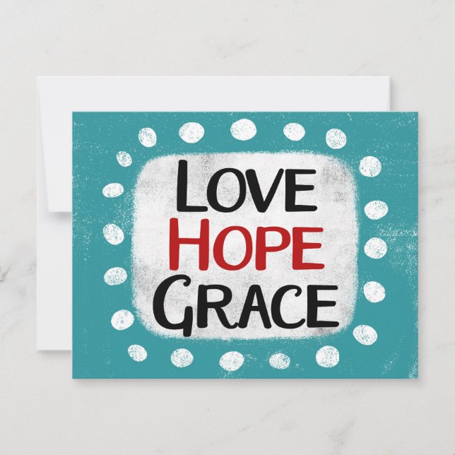 Cartão Love Hope Grace Greeting Card (Frente)
