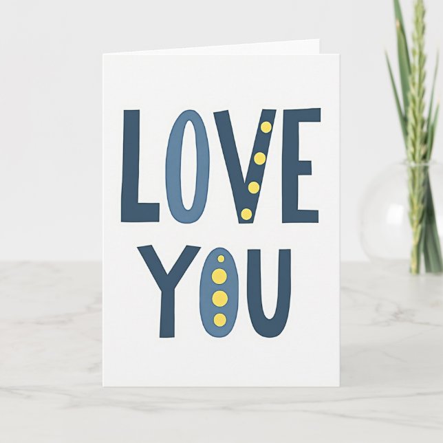 Cartão Love You Always Greeting Card (Frente)