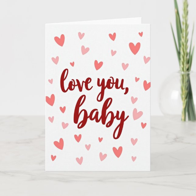 Cartão Love You Baby Heartfelt Card (Frente)