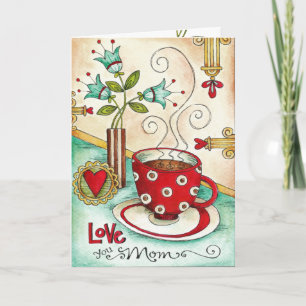 Cartão Love You Mom... Mother's Day Card