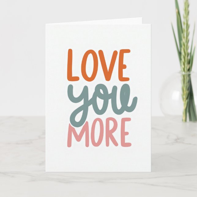 Cartão Love You More Card (Frente)