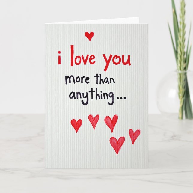 Cartão Love You More Than Anything Card (Frente)