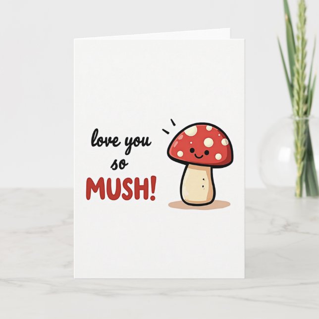 Cartão Love You So Mush Mushroom Card (Frente)