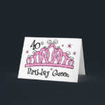 Cartão LT da rainha do aniversário de 40 anos da tiara<br><div class="desc">A rainha é QUARENTA! E deve real attired neste aniversário do marco miliário com um de nosso t-shirt ou roupa que caracterizam uma tiara cor-de-rosa coberta nas jóias. O texto diz a RAINHA do aniversário de 40 anos. Grande presente de aniversário de 40 anos para sua alteza. Também disponível em...</div>