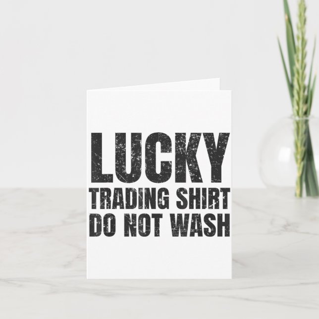 Cartão Lucking Trading Shirt Funny Stock Market Traders G (Frente)