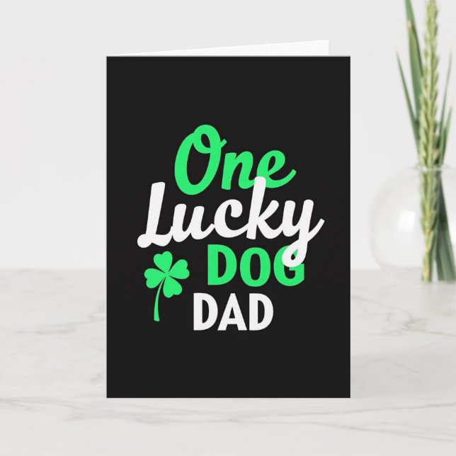 Cartão Lucky Dog Dad Greeting Card (Frente)