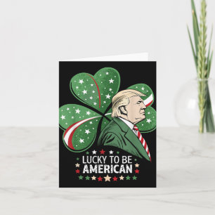 Cartão Lucky Trump - Ruas Americanas de Shamrock. Patrick