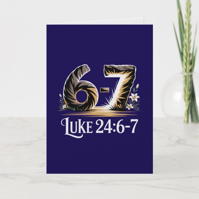 Cartão Luke 24 6-7 Easter Card He Is Risen Scripture  (Frente)