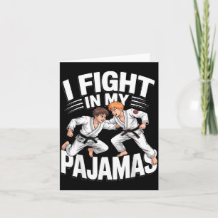 Cartão Lutar de Pijama BJJ Jiu-Jitsu Judo Karate Engraçad