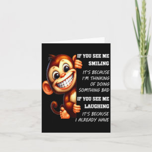 Cartão Macaco Se Me Vê Sorrir É Porque Estou Magro
