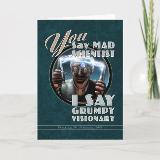 Cartão Mad Scientist / Grumpy Visionary Greeting Card