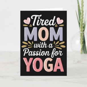 Cartão Mãe Cansada Com Um Pion Para Yoga Mãe De Yoga Engr