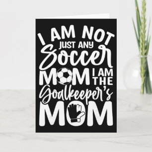 Cartão Mãe de goleiro - Mãe de goleira de futebol Dia das
