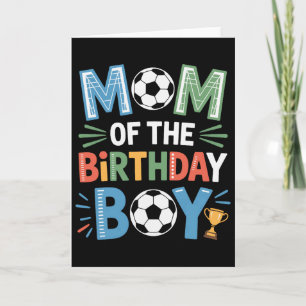 Cartão Mãe de Menino de Aniversário de Futebol Vida Futeb