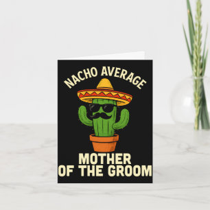 Cartão Mãe engraçada do noivo casamento mexicano cinco de