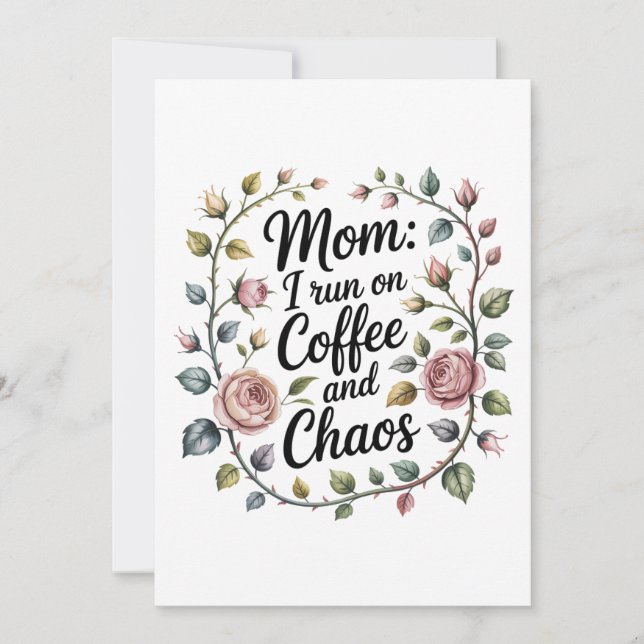 Cartão Mãe Eu Funciono Com Café E Caos (Frente)