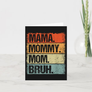 Cartão Mãe Mamãe Mãe Bruh Funny Dia de as mães Vintage