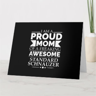 Cartão Mãe Orgulhosa de Cão Schnauzer Padrão Incrível Mãe