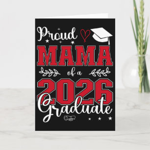 Cartão Mãe Orgulhosa De Um Graduado Da Turma De 2026 Para