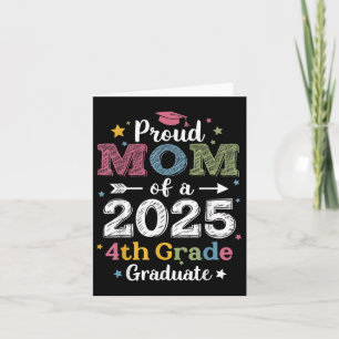 Cartão Mãe Orgulhosa De Um Graduado De Formando Do 4º Gra