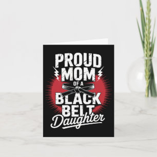 Cartão Mãe Orgulhosa De Uma Filha De Cinturão Negro
