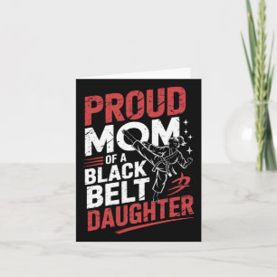 Cartão Mãe Orgulhosa De Uma Filha De Cinturão Negro 2