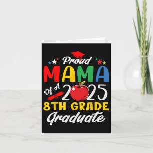 Cartão Mãe Orgulhosa e Divertida de um Graduado da 8ª Sér