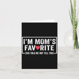 Cartão Mães engraçadas filho filha favorito Eu sou o F da