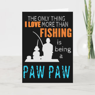 Cartão Mais do que amor pesca Paw Paw Avô Especial 