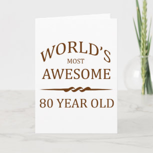 Cartão Mais Incrível do Mundo aos 80 Anos