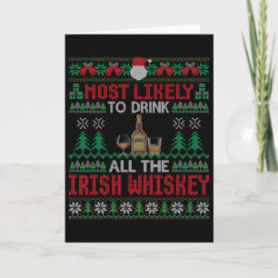 Cartão Mais Propenso a Beber Todo o Uísque Irlandês Natal