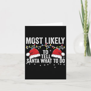 Cartão Mais Propenso a Dizer a Papai Noel o Que Fazer Fam