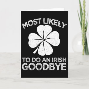 Cartão Mais Propenso a Fazer um Adeus Irlandês 4