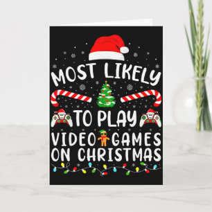Cartão Mais Propenso a Jogar Video Games Xmas Família Cor