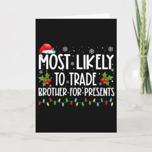 Cartão Mais Propenso a Trocar Irmão por Mais Presentes Fa